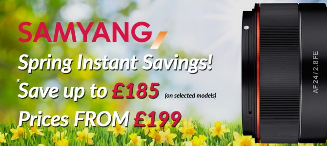 Samyang Spring Instant Savings Finishing 31st March Samyang Spring Instant Savings Finishing 31st March