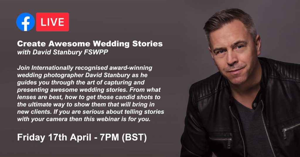 Webinar: Create Awesome Wedding Stories with David Stanbury FSWPP