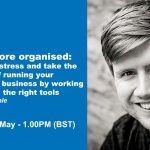 Webinar: Getting more organised with Ian Martindale