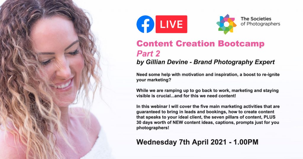 Webinar: Content Creation Bootcamp Part 2 with Gillian Devine