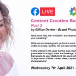 Webinar: Content Creation Bootcamp Part 2 with Gillian Devine