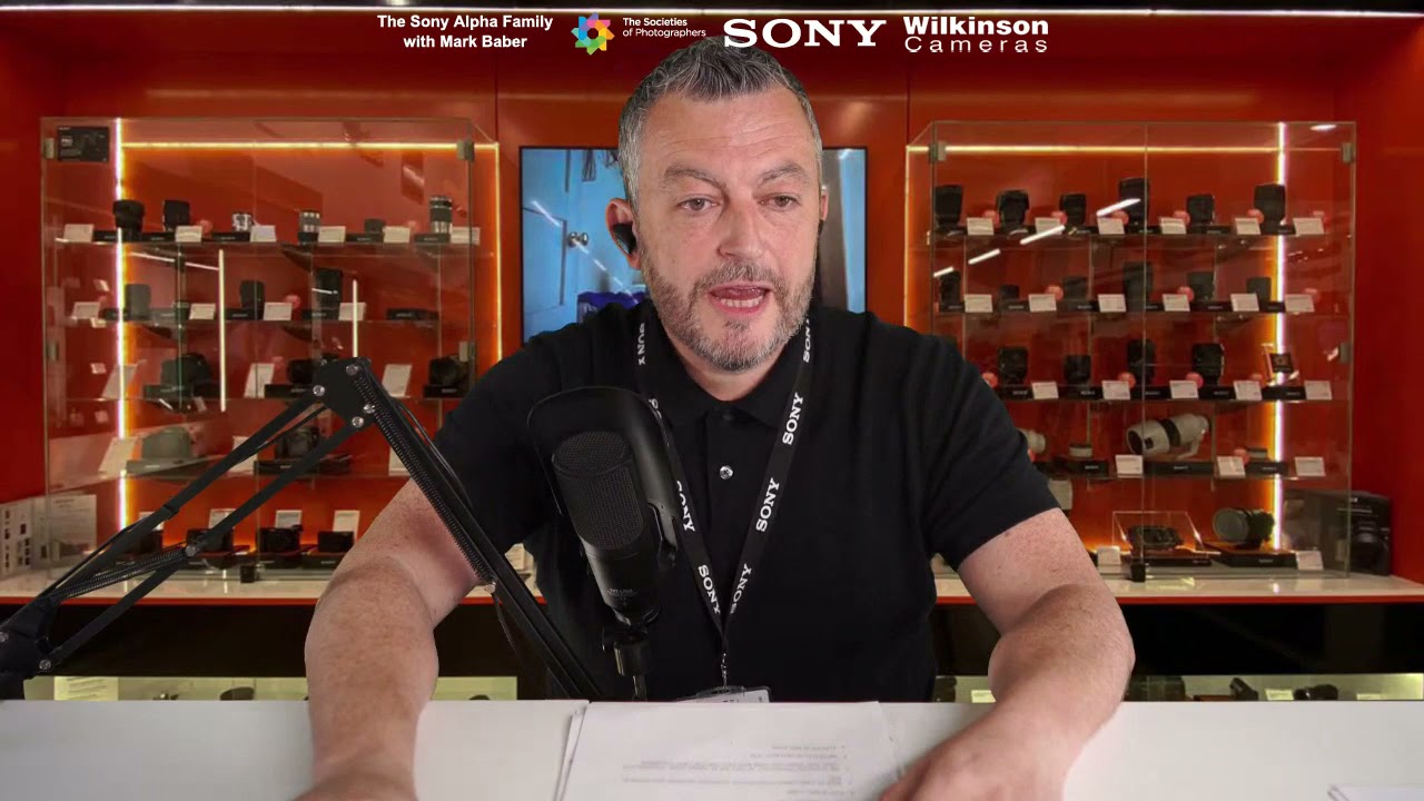 The Sony Alpha Family with Mark Baber