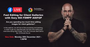 Webinar: Fast Editing for Client Galleries with Gary Hill FSWPP ASIFGP