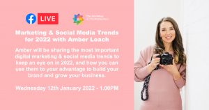 Webinar: Marketing & Social Media Trends for 2022 with Amber Leach