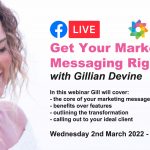 Webinar: Get Your Market Messaging Right with Gillian Devine