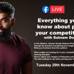 Webinar: Everything you need to know about printing for your competition entries with Satnam Dosajh FSWPP