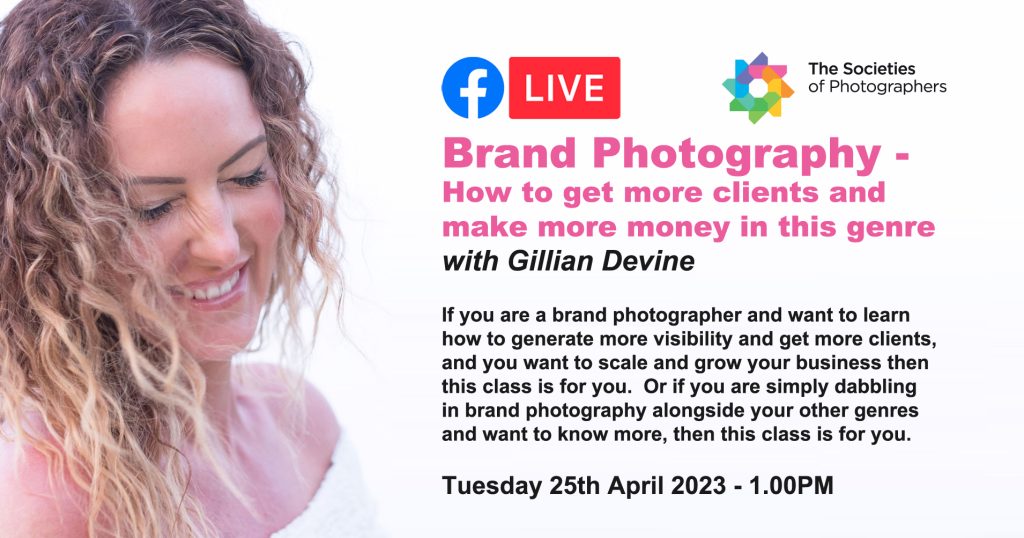 Webinar: Brand Photography - How to get more clients and make more money in this genre with Gillian Devine 