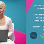 Webinar: 3 Tips on How to Handle Sales Objections with Debbie Bedford