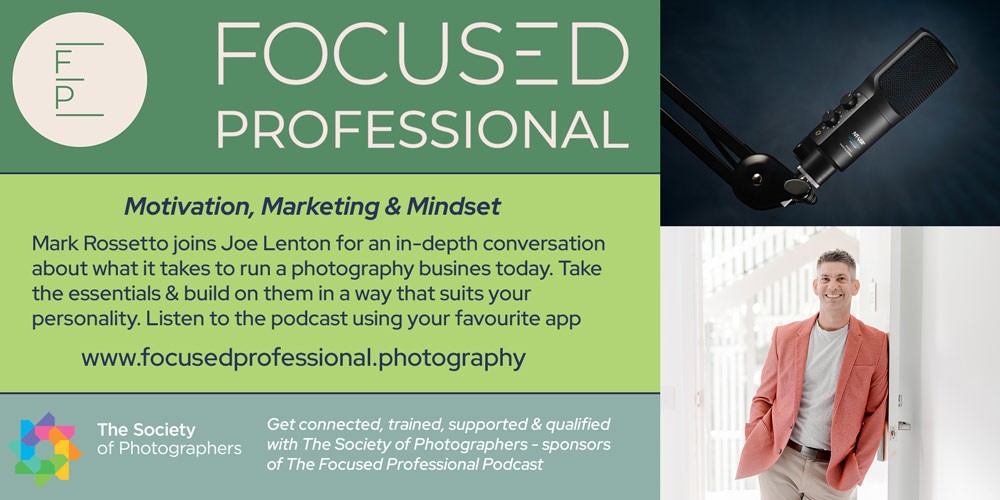 Focused Professional Podcast: Motivation, Marketing and Mindset - with Mark Rossetto