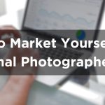 How to Market Yourself as a Professional Photographer in 2024: Social Media, SEO, Networking, and Online Portfolios