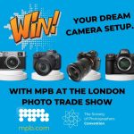 Win Your Dream Camera Setup with MPB at the 2025 London Photo Trade Show