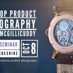 Tabletop Product Photography with Damian ‘The BIG Dog’ McGillicuddy