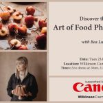 Canon Food Photography Event with Bea Lubas