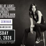 The Language of Light: Five Simple Lighting Patterns Every Portrait Photographer Should Know (Evening Seminar) with Paul Wilkinson Photography